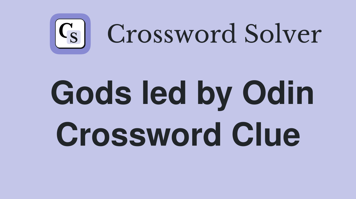 Gods led by Odin Crossword Clue