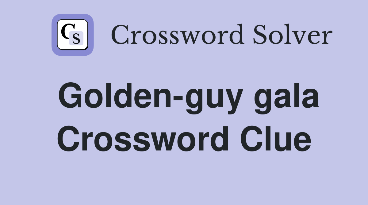 Golden-guy gala Crossword Clue