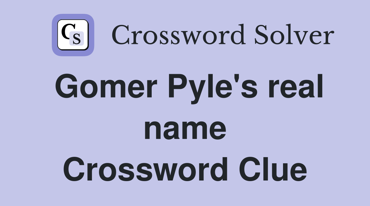 Gomer Pyle's real name Crossword Clue