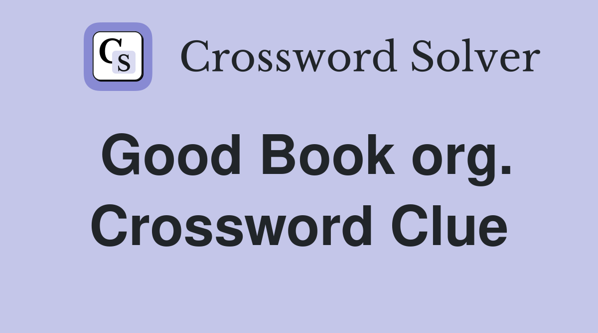 Good Book org. Crossword Clue