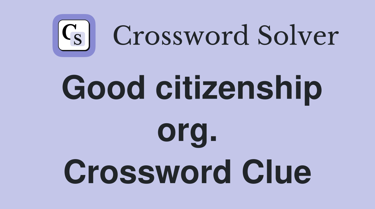 Good citizenship org. Crossword Clue