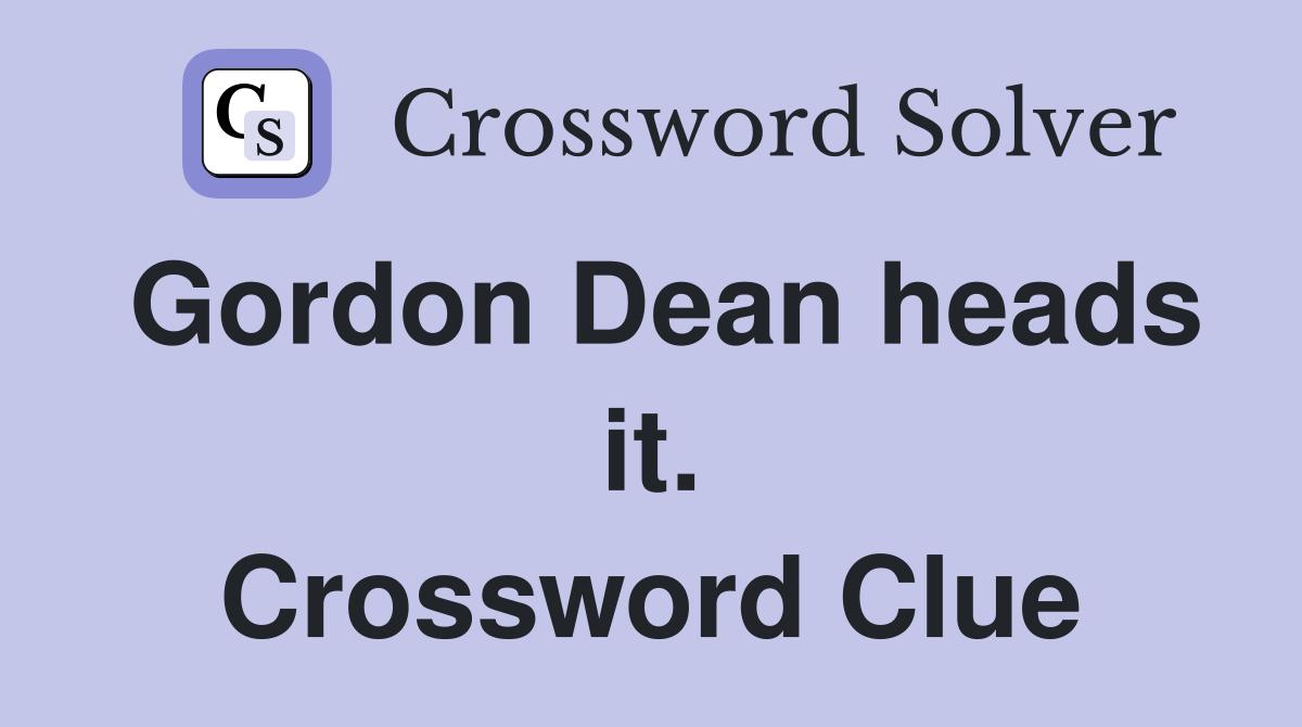 Gordon Dean heads it. Crossword Clue