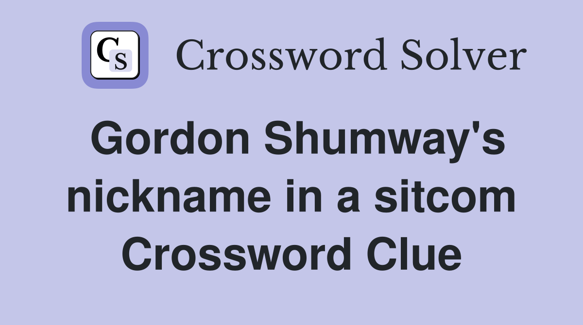 Gordon Shumway's nickname in a sitcom Crossword Clue