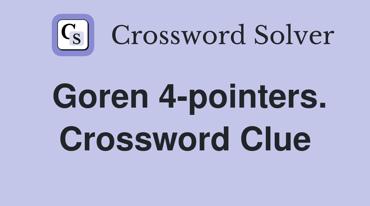 Goren 4-pointers. Crossword Clue