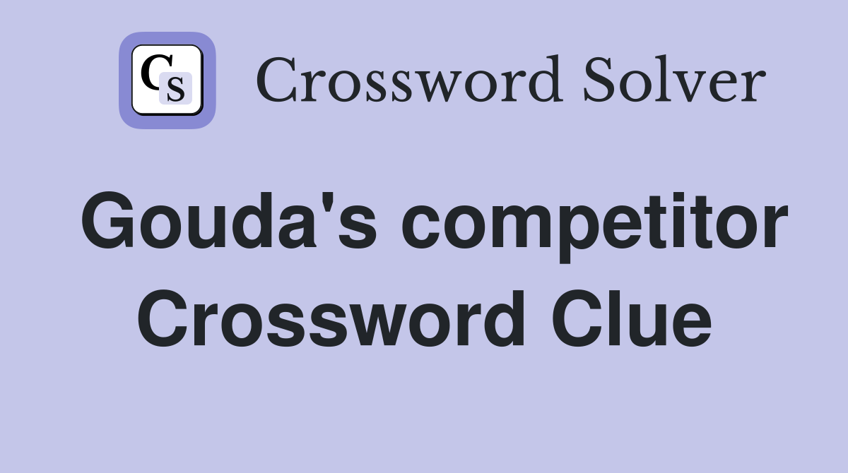 Gouda's competitor Crossword Clue