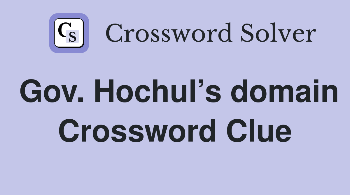 Gov. Hochul’s domain Crossword Clue
