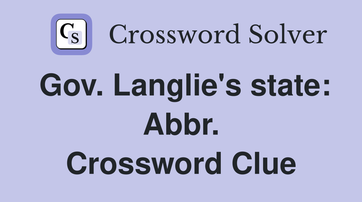Gov. Langlie's state: Abbr. Crossword Clue