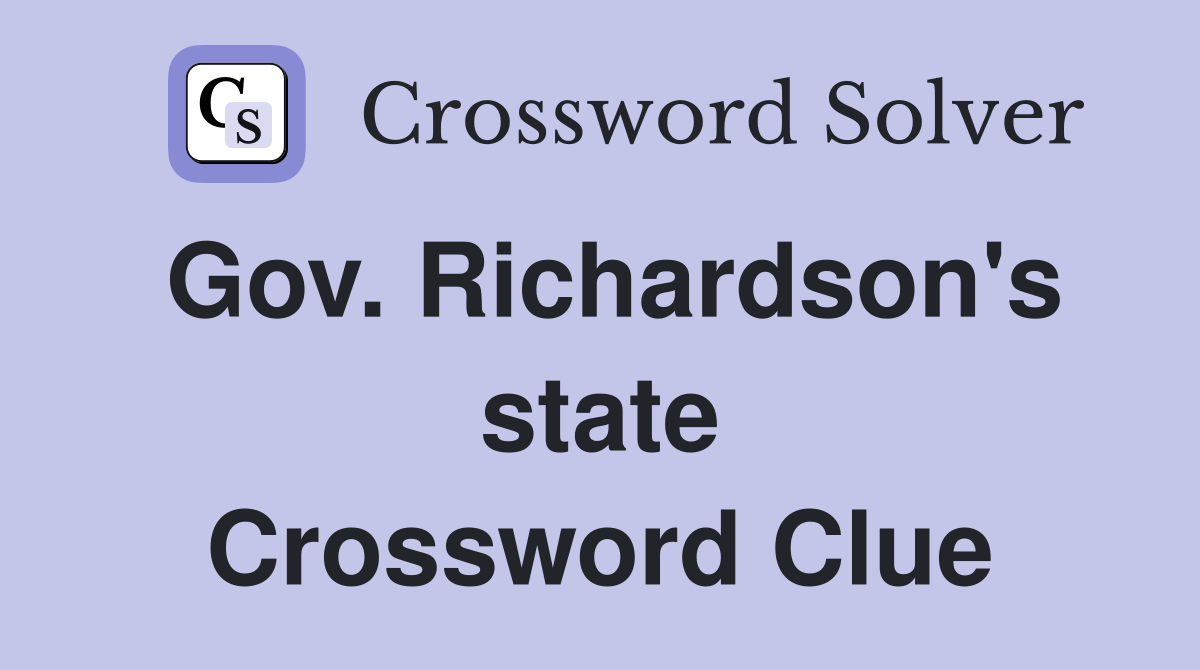 Gov. Richardson's state Crossword Clue