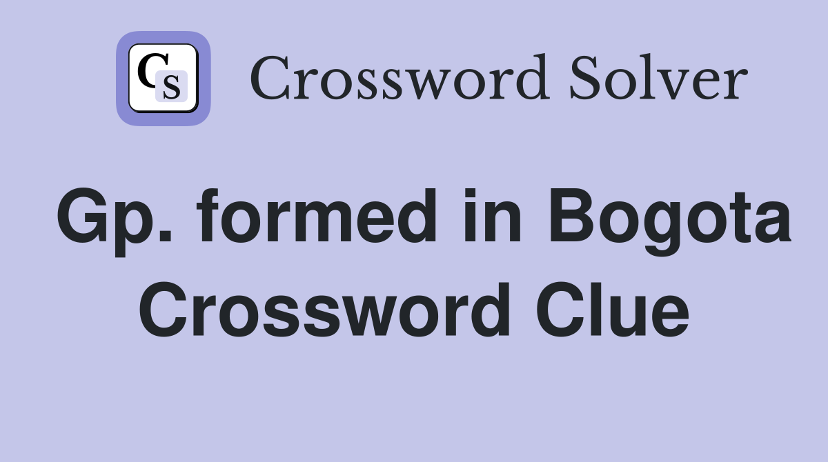 Gp. formed in Bogota Crossword Clue