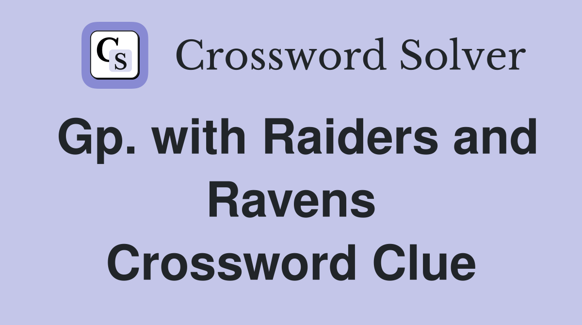 Gp. with Raiders and Ravens Crossword Clue