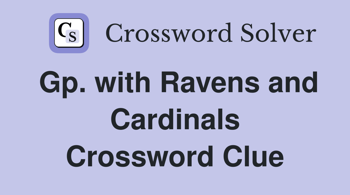 Gp. with Ravens and Cardinals Crossword Clue