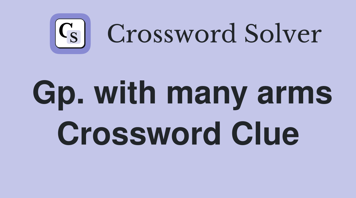 Gp. with many arms Crossword Clue