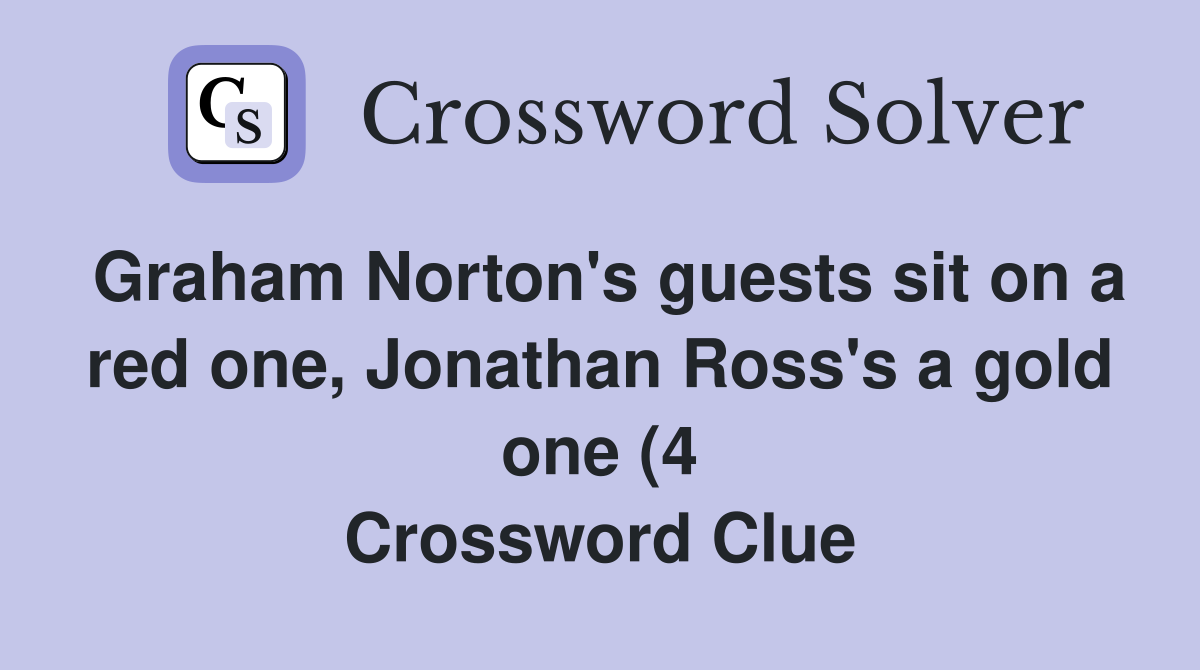 Graham Norton #39 s guests sit on a red one Jonathan Ross #39 s a gold one (4 Graham Norton #39 s guests sit on a red one Jonathan Ross #39 s a gold one (4