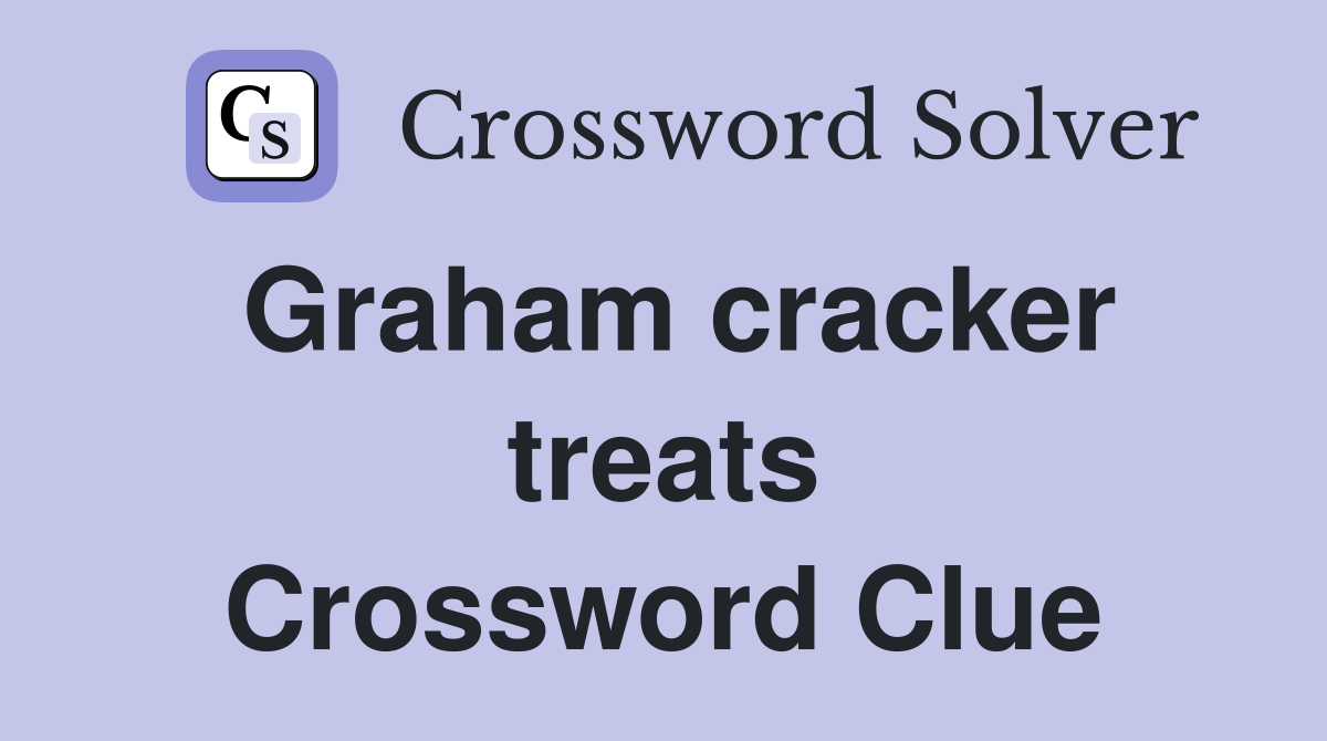 Graham cracker treats Crossword Clue