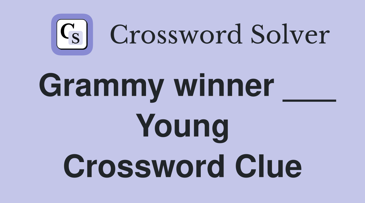 Grammy winner ___ Young Crossword Clue