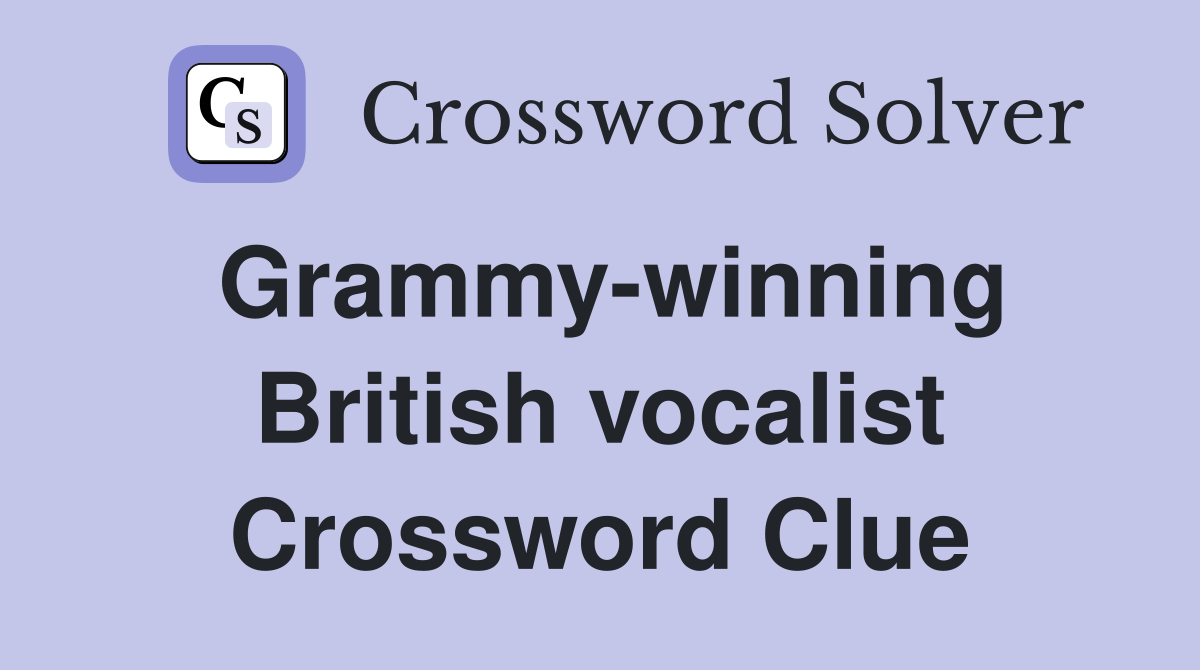 Grammy-winning British vocalist Crossword Clue