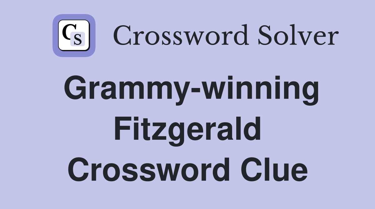 Grammy-winning Fitzgerald Crossword Clue