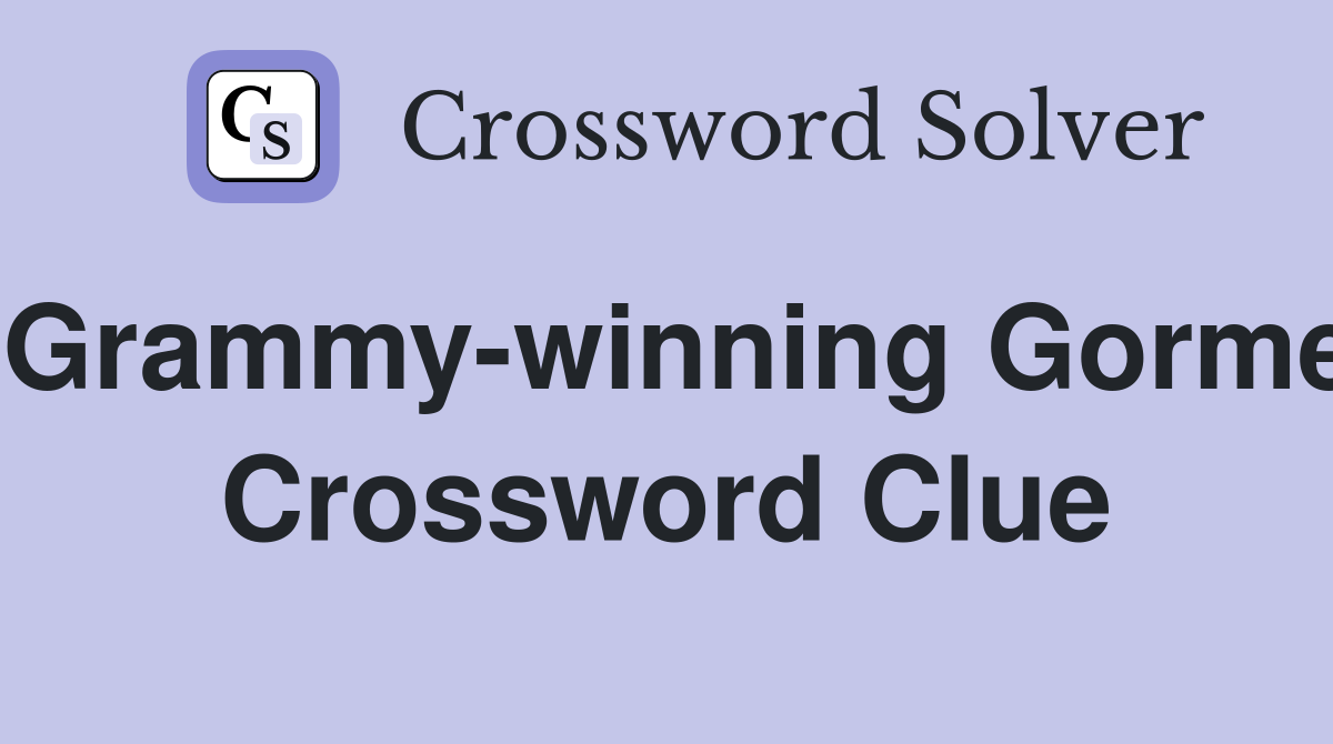 Grammy-winning Gorme Crossword Clue