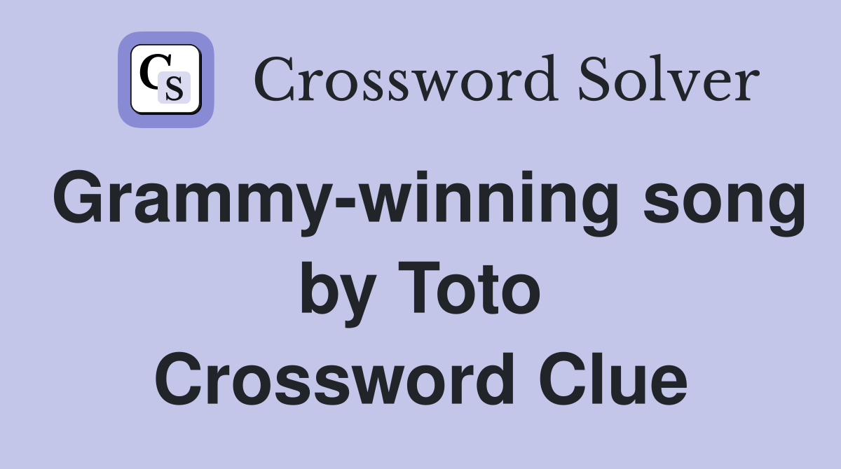Grammy-winning song by Toto Crossword Clue