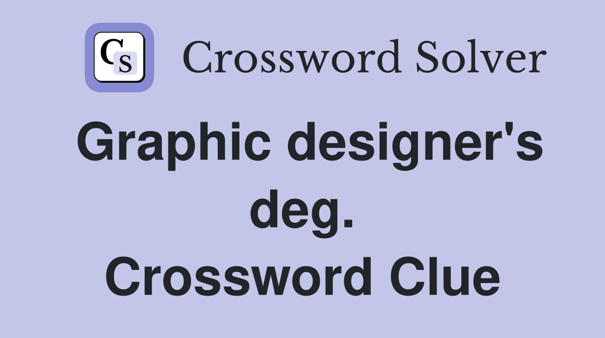 Graphic designer's deg. Crossword Clue
