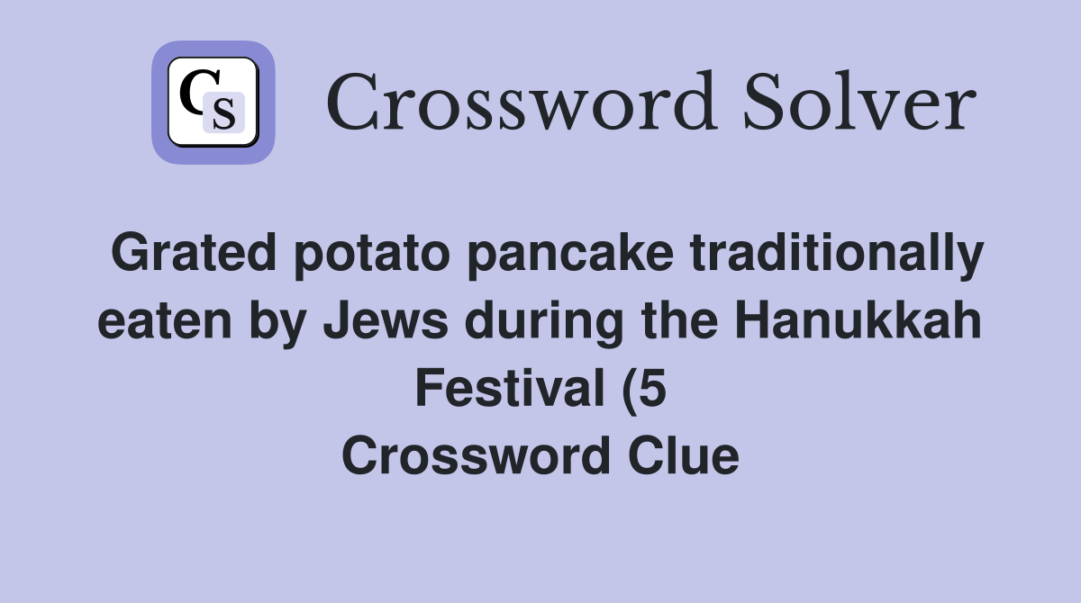Grated potato pancake traditionally eaten by Jews during the Hanukkah Grated potato pancake traditionally eaten by Jews during the Hanukkah