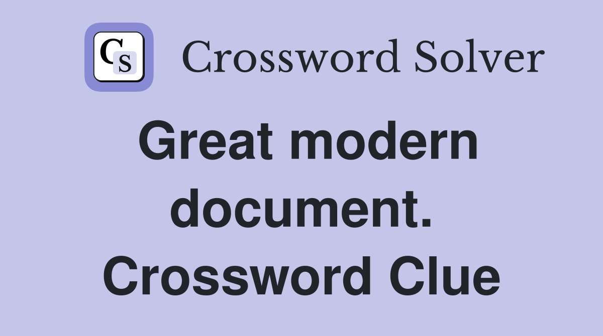 Great modern document. Crossword Clue