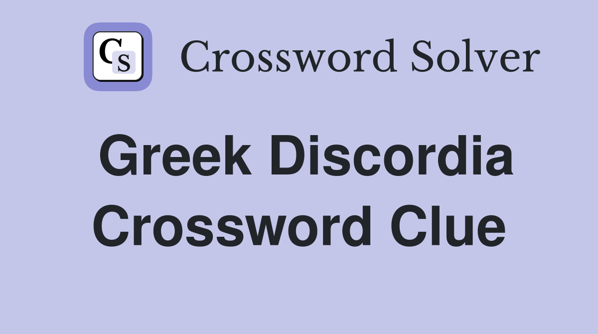 Greek Discordia Crossword Clue