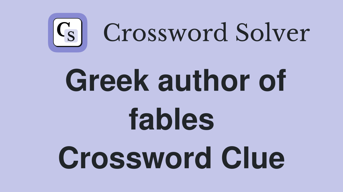 Greek author of fables Crossword Clue