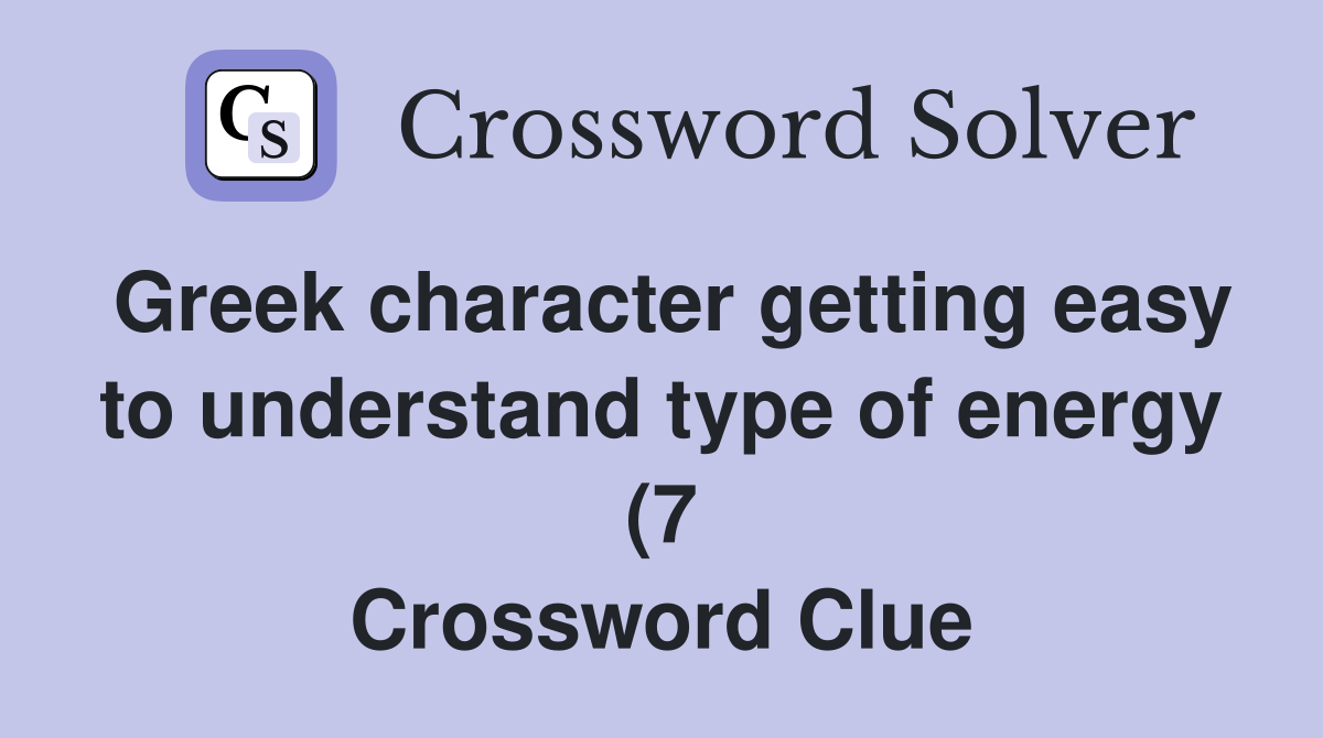 Greek character getting easy to understand type of energy (7 Greek character getting easy to understand type of energy (7