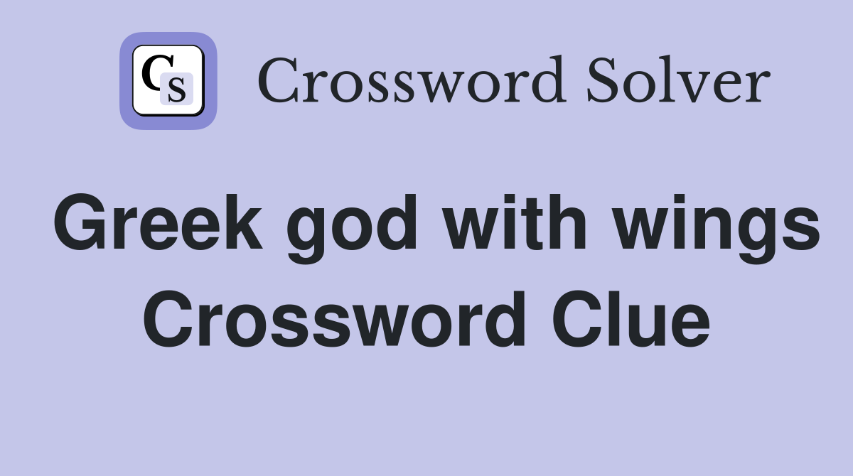 Greek god with wings Crossword Clue