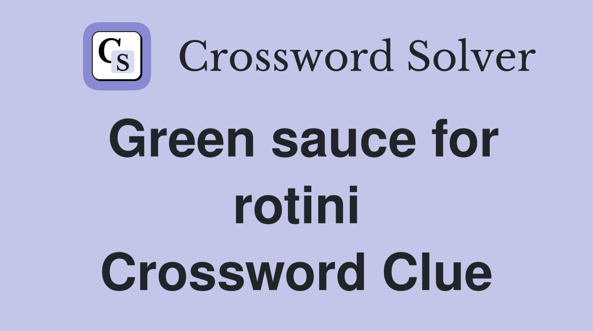 Green sauce for rotini Crossword Clue
