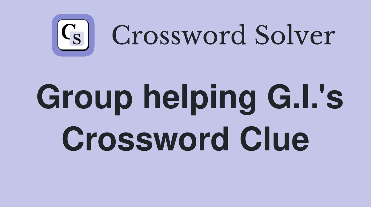 Group helping G.I.'s Crossword Clue