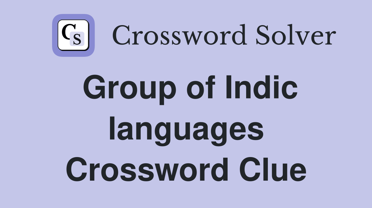 Group of Indic languages Crossword Clue