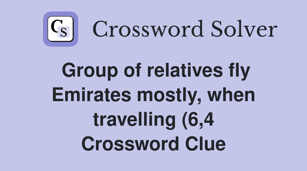 Group of relatives fly Emirates mostly when travelling (6 4 Group of relatives fly Emirates mostly when travelling (6 4