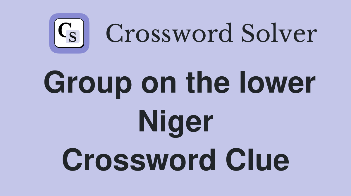 Group on the lower Niger Crossword Clue