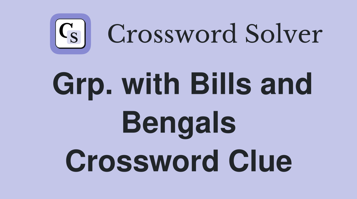 Grp. with Bills and Bengals Crossword Clue