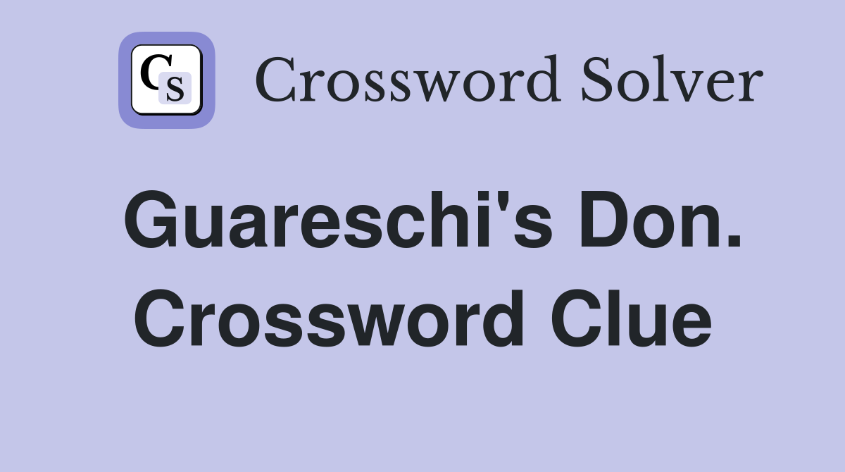 Guareschi's Don. Crossword Clue
