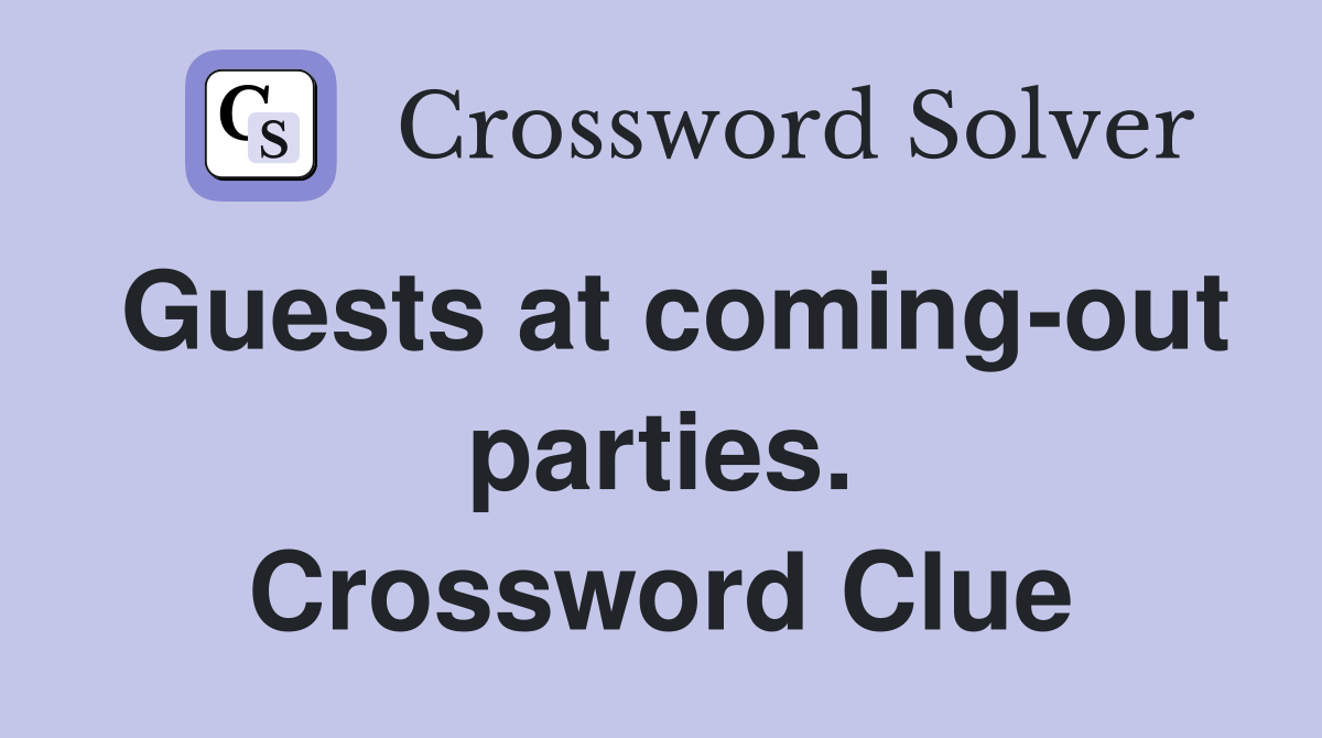 Guests at coming-out parties. Crossword Clue