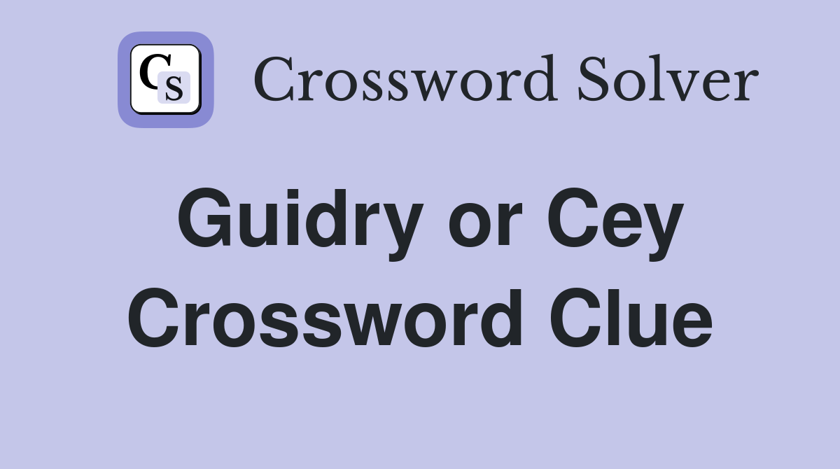 Guidry or Cey Crossword Clue