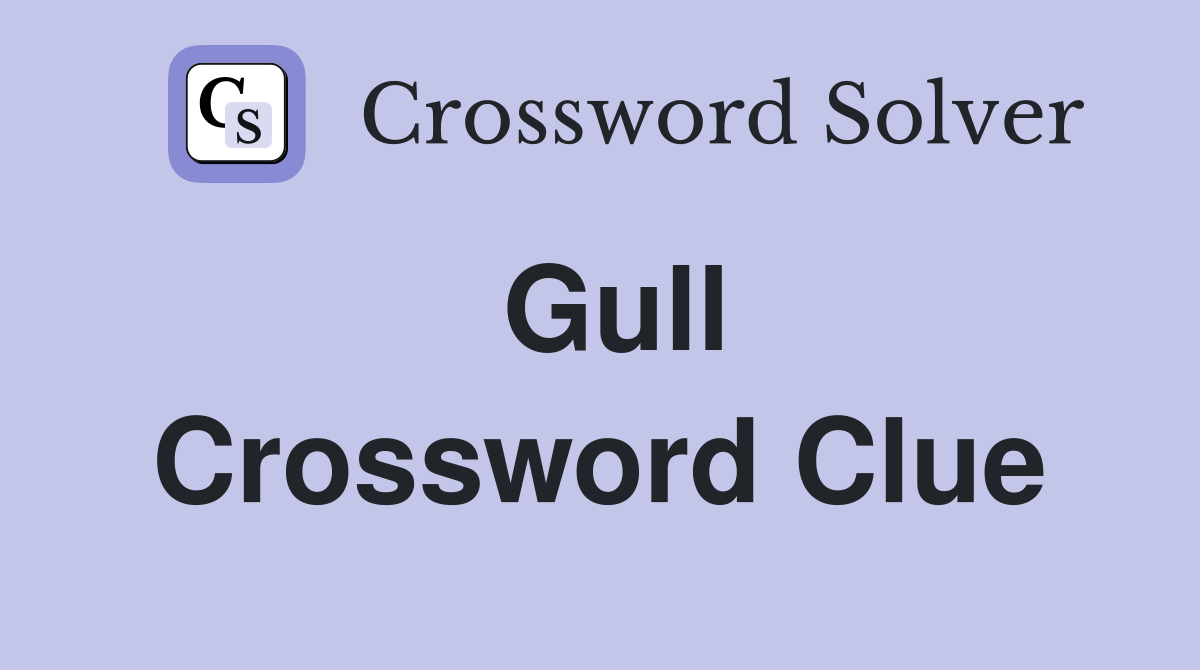 Gull Crossword Clue Answers Crossword Solver