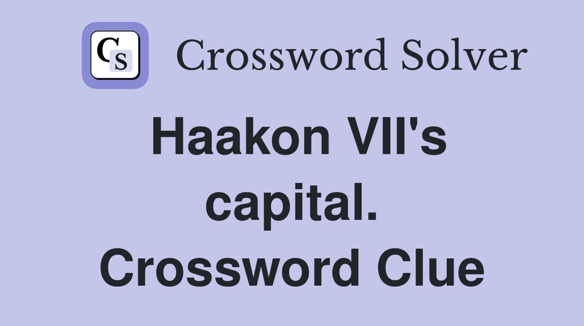 Haakon VII's capital. Crossword Clue