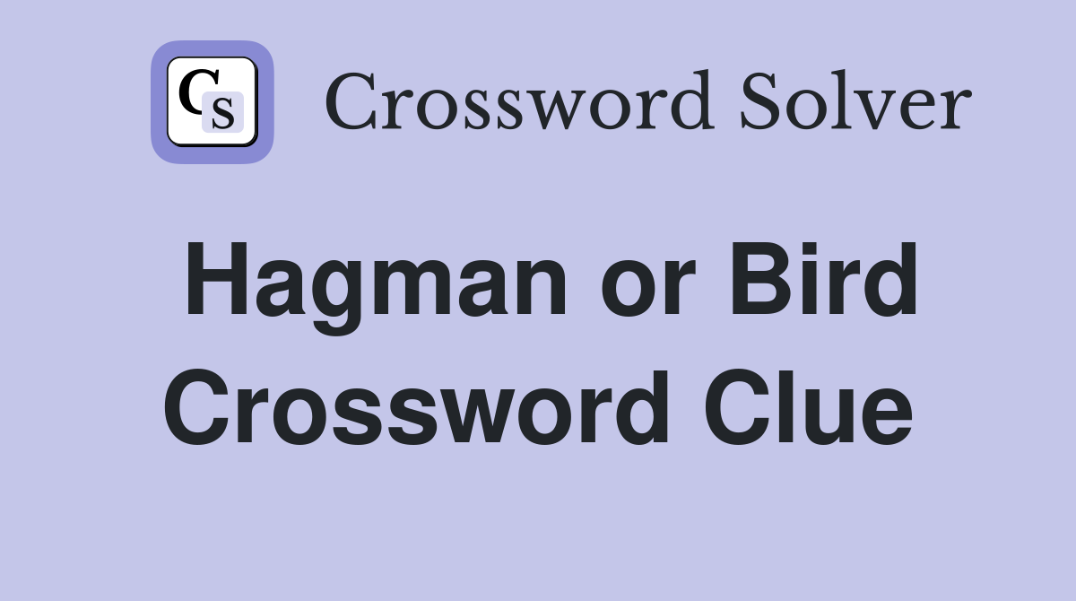 Hagman or Bird Crossword Clue