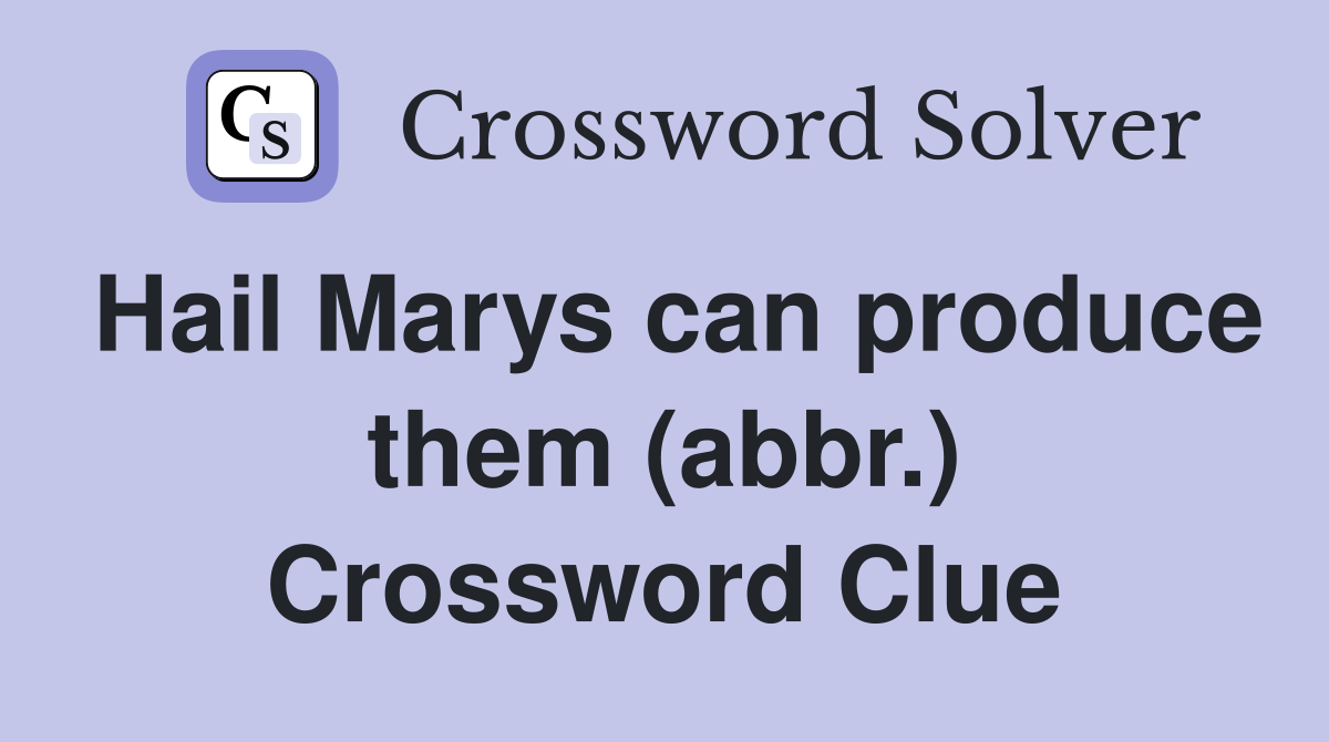 Hail Marys can produce them (abbr.) Crossword Clue