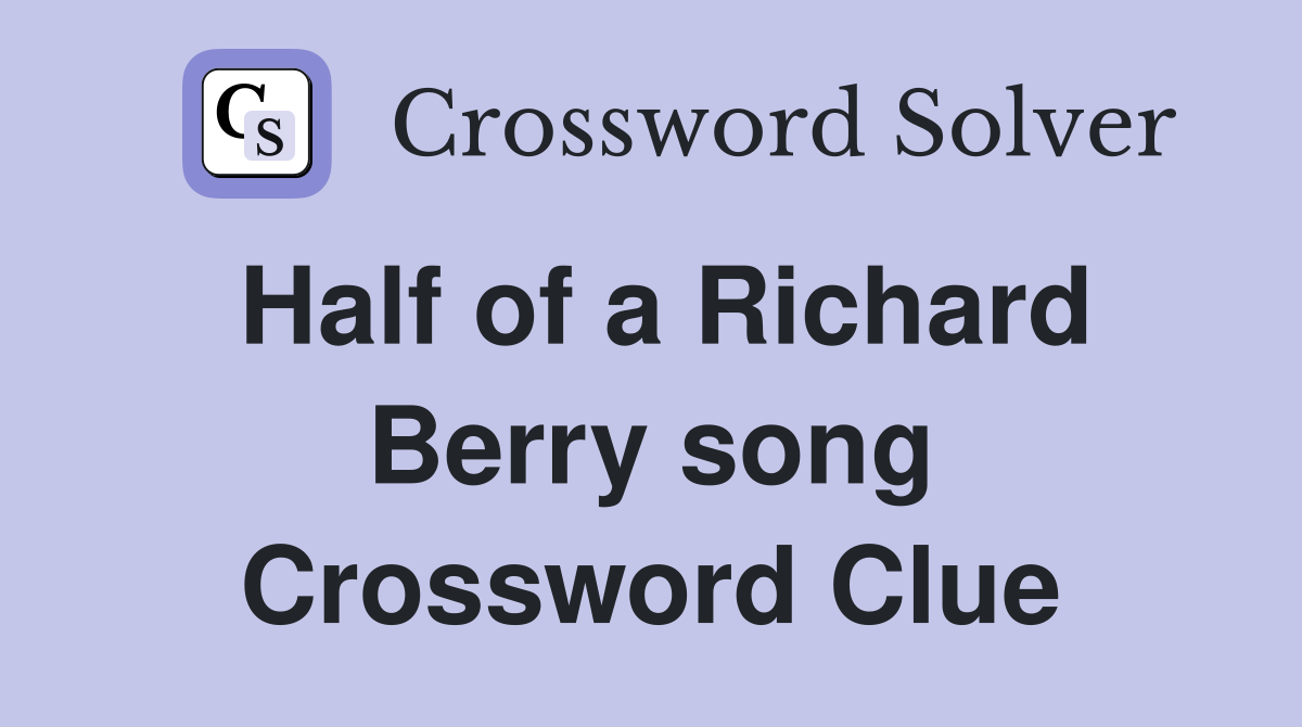 Half of a Richard Berry song Crossword Clue