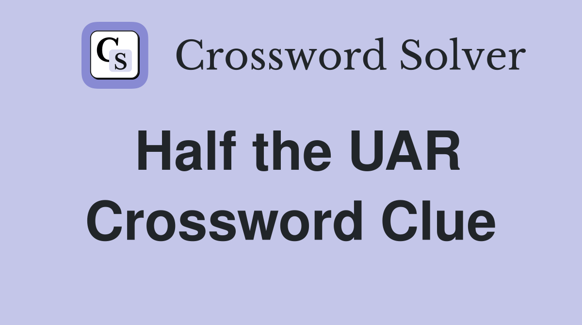 Half the UAR Crossword Clue