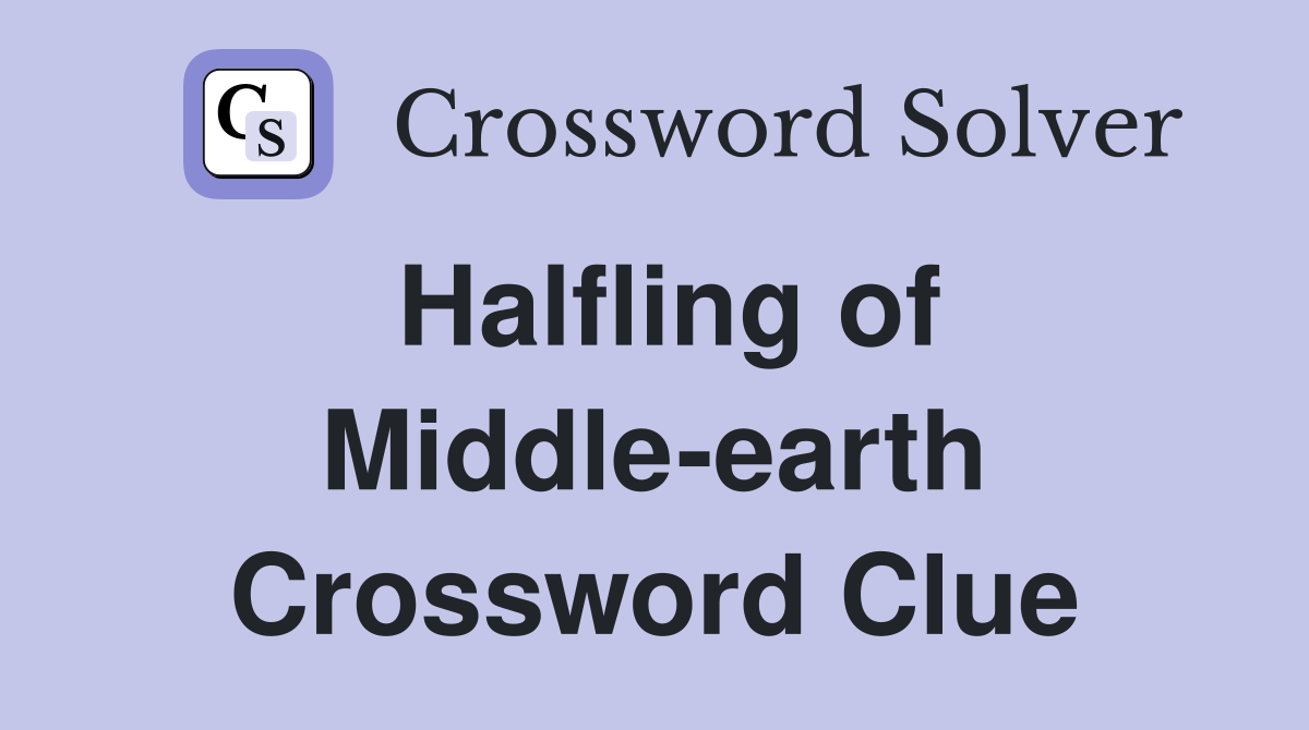 Halfling of Middle-earth Crossword Clue