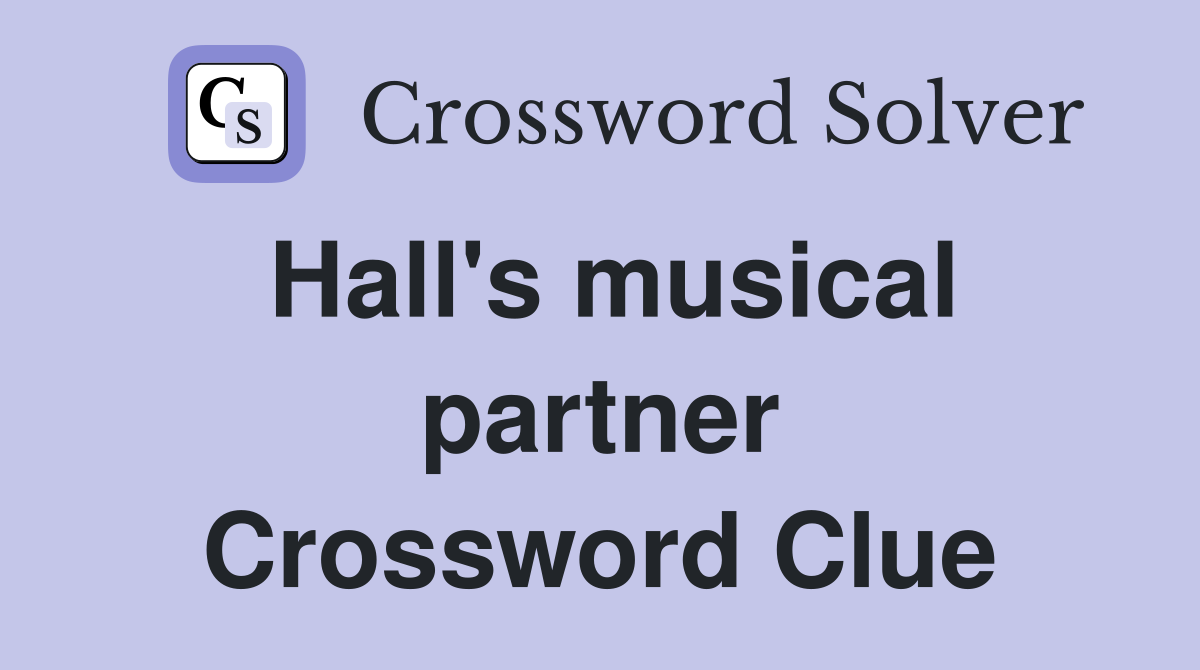 Hall's musical partner Crossword Clue
