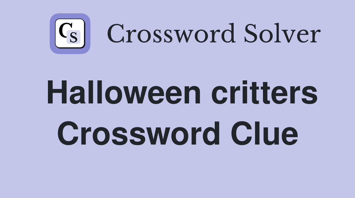 Halloween critters Crossword Clue