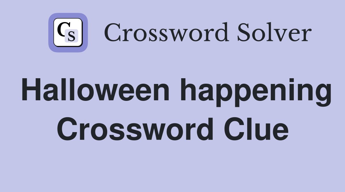 Halloween happening Crossword Clue