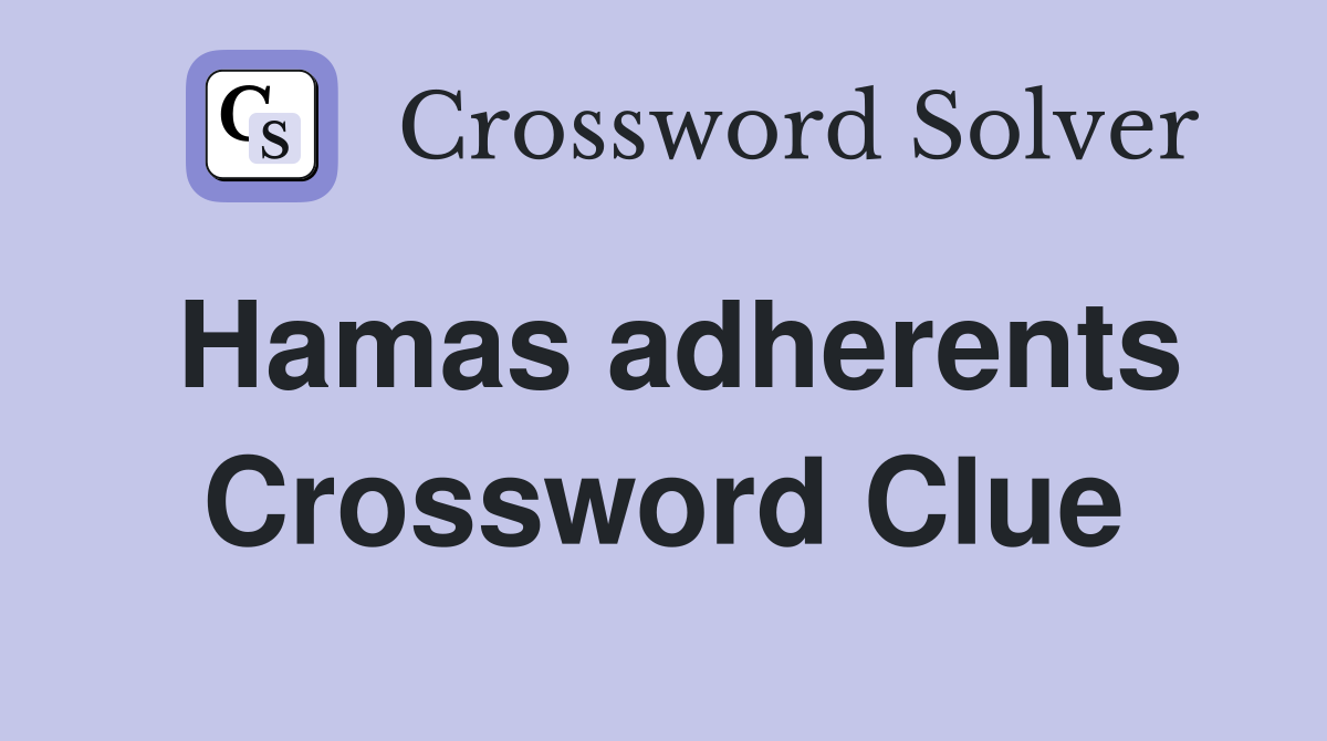 Hamas adherents Crossword Clue